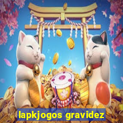 lapkjogos gravidez